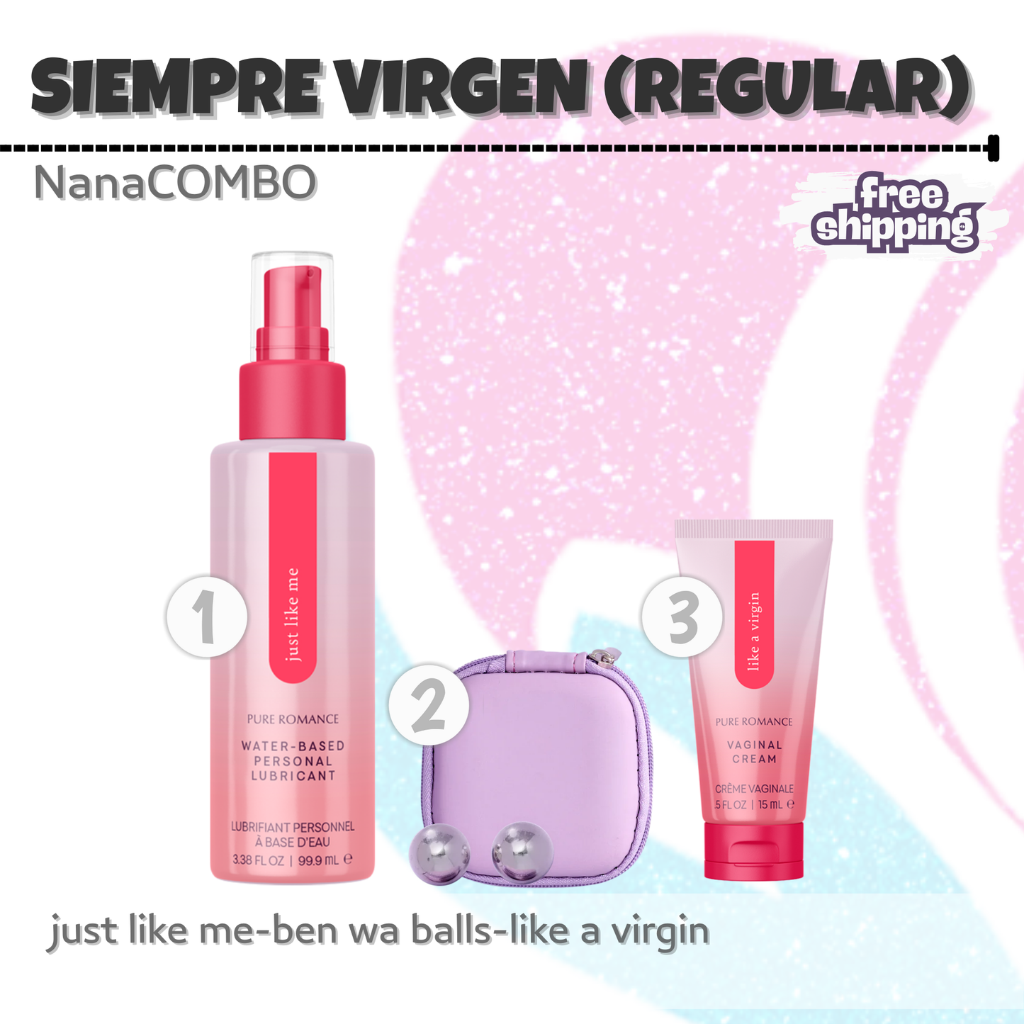 NanaCOMBO Siempre Virgen (Regular)